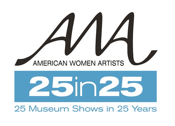 AWA American Women Artists 25 Museum Shows in 25 Years